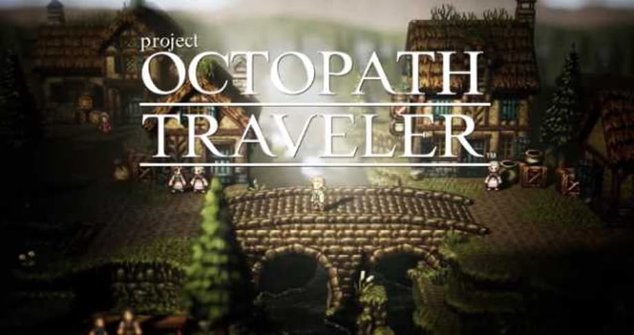 Square Enix's PROJECT OCTOPATH TRAVELER Demo Available Now!