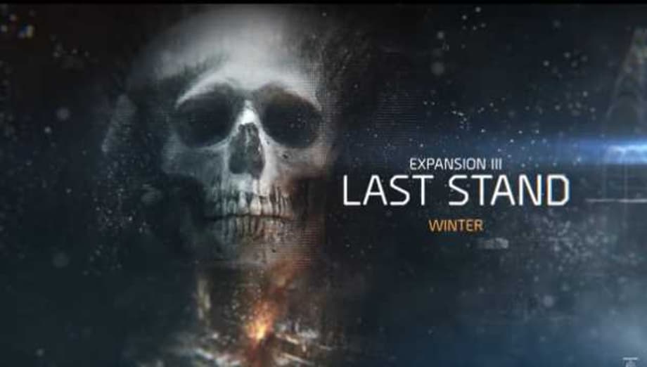 TOM CLANCY'S THE DIVISION DLC &quot;The Last Stand&quot; Is Now Available