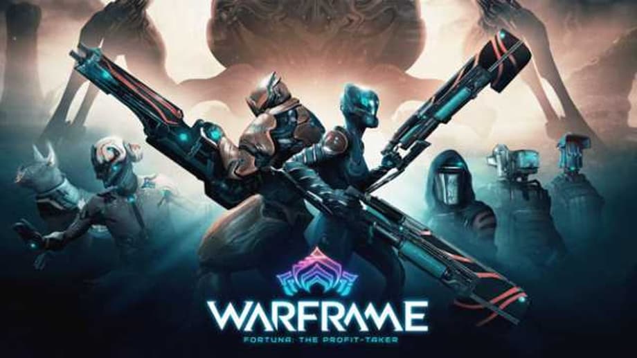 WARFRAME: Go Big With Fortuna: The Profit Taker On Xbox One and PS4 Tomorrow