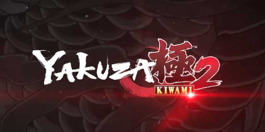 YAKUZA KIWAMI 2 Gets An Announcement Trailer And An Official Date For Its Western Release