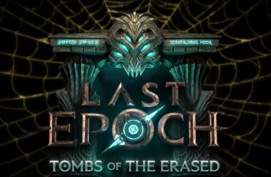 LAST EPOCH: TOMBS OF THE ERASED The Biggest Update Yet With Over 100 Pages Of Changes