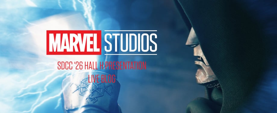SDCC '26: Marvel Studios Hall H Presentation LIVE Blog - Will We Get An Update On AVENGERS: SECRET WARS?