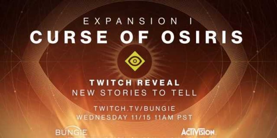 Tomorrow's DESTINY 2: Expansion I: Curse of Osiris Livestream Will Detail The Story