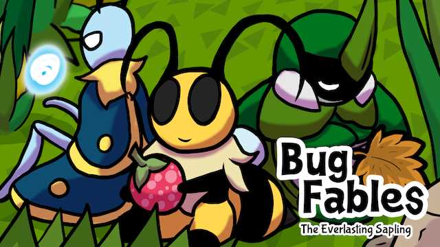 Bug Fables -The Everlasting Sapling- instal the new for windows