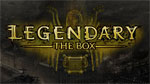 Legendary: The Box