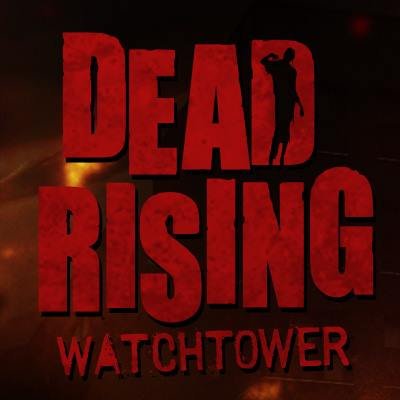 Dead Rising Watchtower